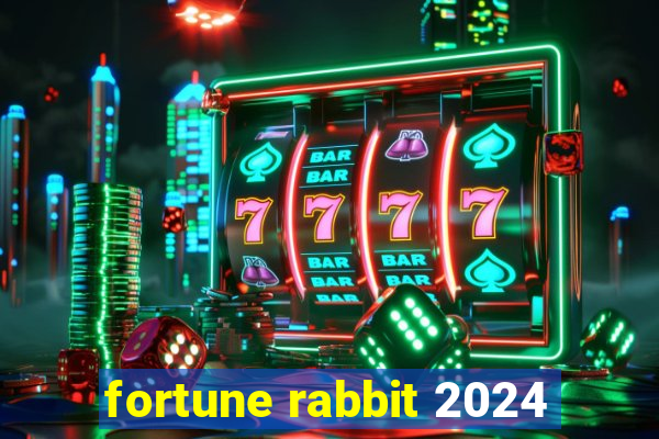 fortune rabbit 2024
